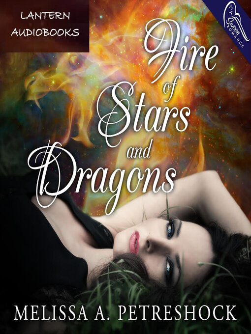 Title details for Fire of Stars and Dragons by Melissa Petreshock - Available
